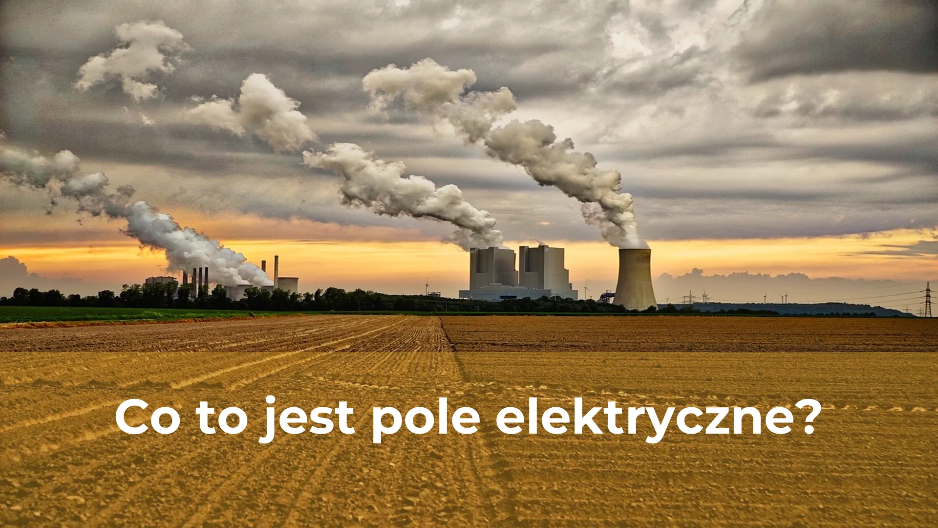 Co to jest pole elektryczne