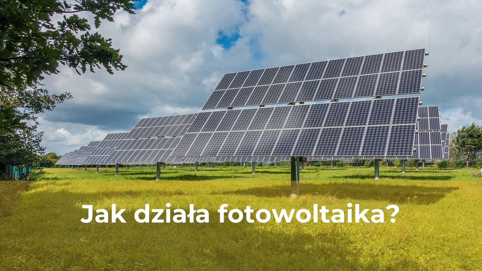 Jak działa fotowoltaika